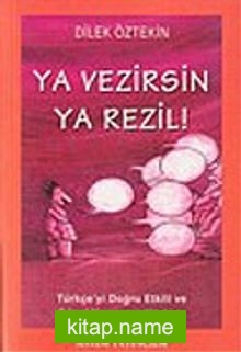 Ya Vezirsin Ya Rezil