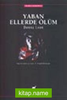 Yaban Ellerde Ölüm