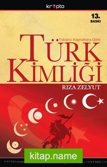 Yabancı Kaynaklara Göre Türk Kimliği