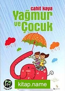 Yağmur ve Çocuk