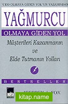 Yağmurcu Olmaya Giden Yol