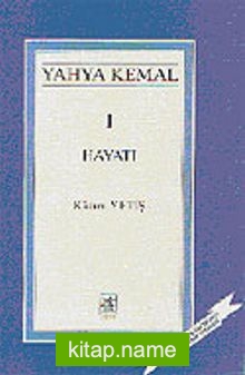 Yahya Kemal Hayatı 1