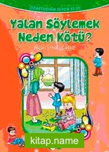 Yalan Söylemek Neden Kötü?