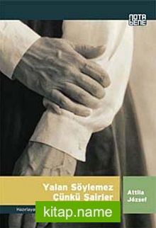 Yalan Söylemez Çünkü Şairler