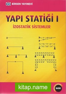 Yapı Statiği 1 İzostatik Sistemler