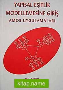 Yapısal Eşitlik Modellemesine Giriş Amos Uygulamaları