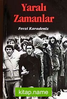 Yaralı Zamanlar