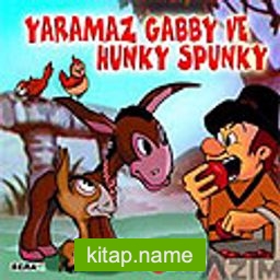Yaramaz Gabby ve Hunky Spunky (VCD)