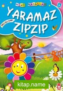 Yaramaz Zıpzıp / Mini Masallar