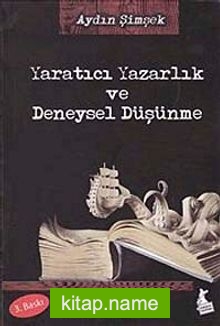 Yaratıcı Yazarlık ve Deneysel Düşünme