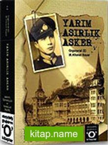 Yarım Asırlık Asker (2 Cilt)