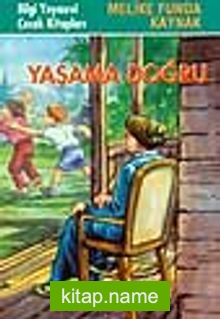 Yaşama Doğru