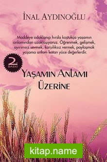 Yaşamın Anlamı Üzerine