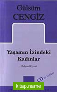 Yaşamın İzindeki Kadınlar (Cd’li)