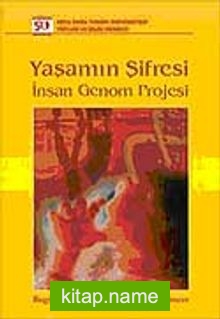 Yaşamın Şifresi: İnsan Genom Projesi