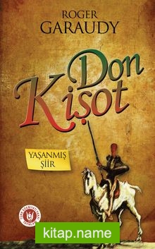 Yaşanmış Şiir Don Kişot