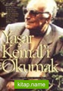 Yaşar Kemal’i Okumak