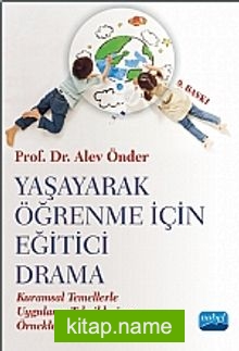 Yaşayarak Öğrenme İçin Eğitici Drama