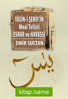 Yasini Şerif’in Meal Tefsir Esrar ve Havası