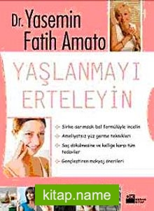 Yaşlanmayı Erteleyin