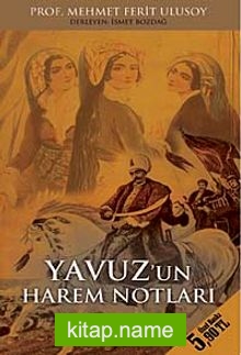 Yavuz’un Harem Notları (Cep Boy)