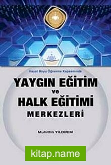 Yaygın Eğitim ve Halk Eğitimi Merkezleri