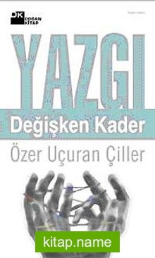 Yazgı Değişken Kader