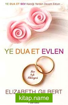 Ye Dua Et Evlen  Bir Aşk Hikayesi