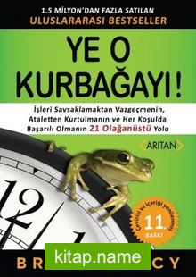 Ye O Kurbağayı !