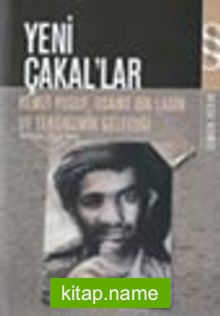 Yeni Çakallar / Remzi Yusuf, Usame Bin Ladin ve Terörizmin Geleceği