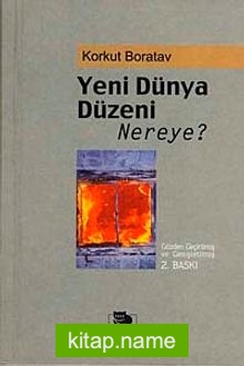 Yeni Dünya Düzeni Nereye?