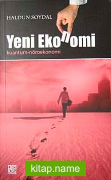 Yeni Ekonomi Kuantum-Nöroekonomi