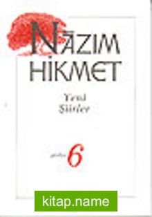 Yeni Şiirler (1951-1959) / Şiirler:6