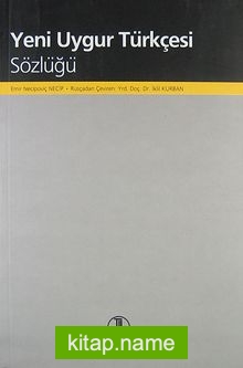 Yeni Uygur Türkçesi Sözlüğü