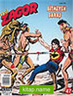 Yeni Zagor 47: Bitmeyen Savaş