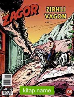 Yeni Zagor Sayı: 106 Zırhlı Vagon