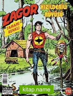 Yeni Zagor Sayı: 112 Kızılderili Büyüsü