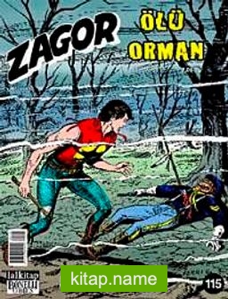 Yeni Zagor Sayı: 115 Ölü Orman