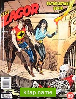 Yeni Zagor Sayı: 89 Bataklıktaki Şehir