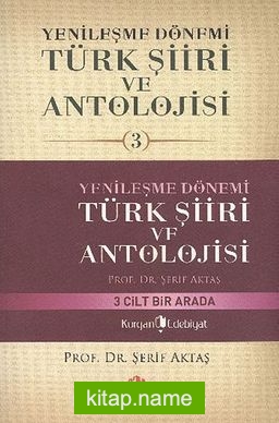 Yenileşme Dönemi Türk Şiiri ve Antolojisi -3 Cilt Takım