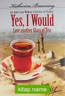 Yes, I Would Love Another Glass of Tea