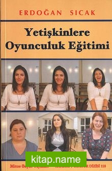 Yetişkinlere Oyunculuk Eğitimi