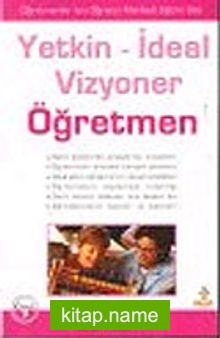 Yetkin İdeal Vizyoner Öğretmen