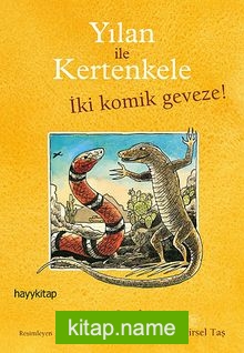 Yılan ile Kertenkele İki Komik Geveze!