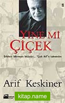 Yine mi Çiçek?