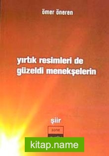 Yırtık Resimleri de Güzeldi Menekşelerin