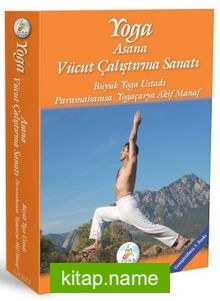 Yoga  Asana Vücut Çalıştırma Sanatı
