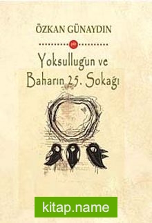 Yoksulluğun ve Baharın 25. Sokağı