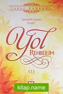 Yol Rehberim 1