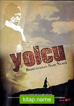 Yolcu-Bediüzzaman Said Nursi (DVD)